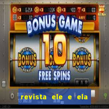 revista ele e ela cartas do forum